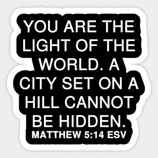 Matthew 5:14 ESV Sticker